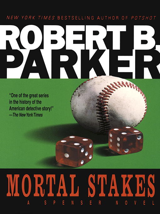 Title details for Mortal Stakes by Robert B. Parker - Available